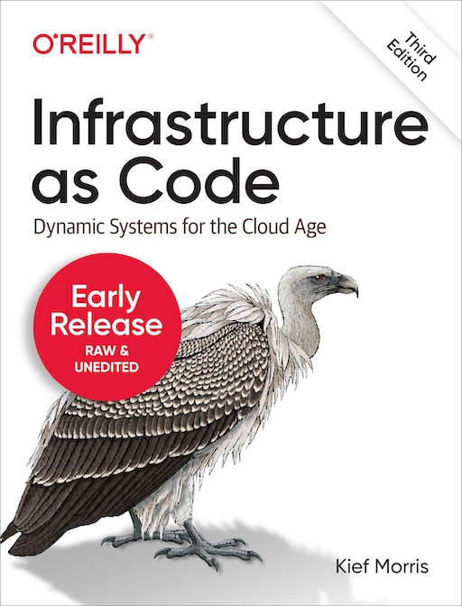 Cover of Infrastructure as Code, third edition, early release